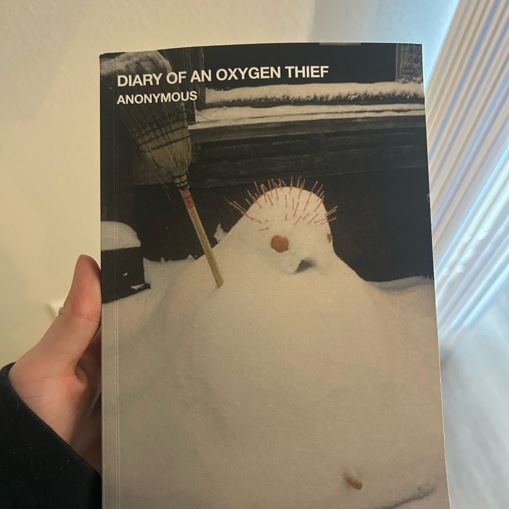 Diary of an Oxygen Thief Book